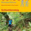 Wanderführer Schluchtensteig - Fernwanderweg