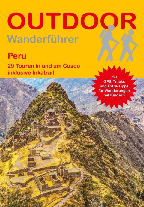 Wanderführer Peru - 29 Tageswanderungen