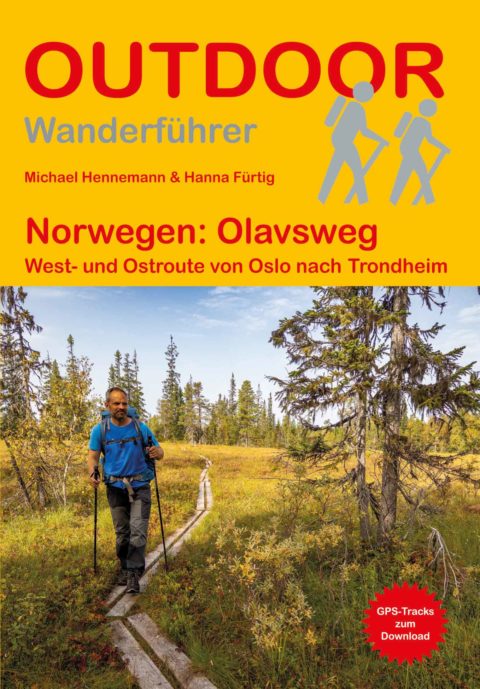 Wanderführer Norwegen: Olavsweg - Fernwanderweg