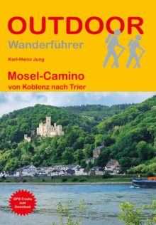 Wanderführer Mosel-Camino - Fernwanderweg