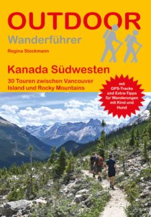 Wanderführer Kanada Südwesten- 30 Tageswanderungen